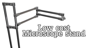 Building a low cost microscope stand/arm out of furniture pipe and clamps