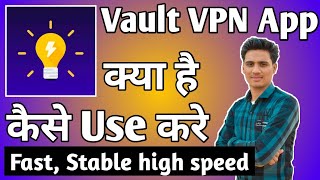 Vault Vpn App Kaise Use Kare ।। how to use vault vpn app ।। Vault Vpn App screenshot 3