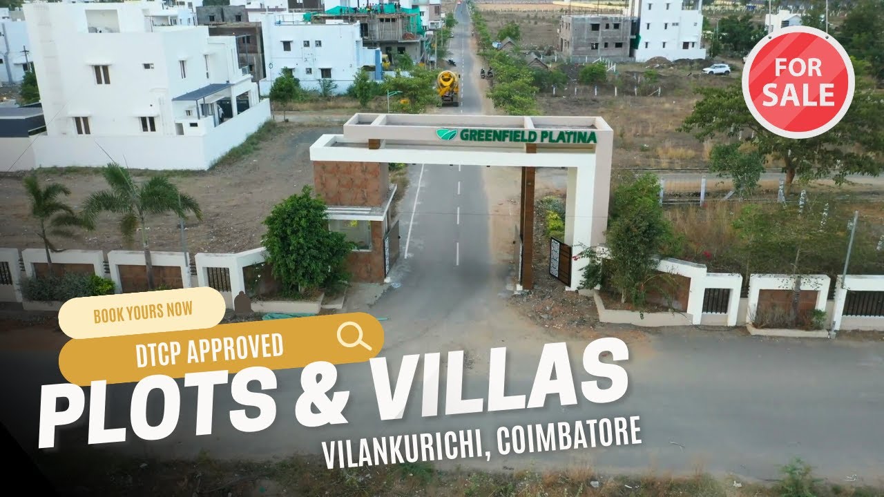 Greenfield Platina Premium Plots & Villas in Vilankurichi, Coimbatore