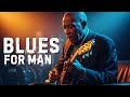 The Greatest Blues Ballads Ever - Deep Guitar Blues Ballads of Soul, Love and Memories 🥃🎸