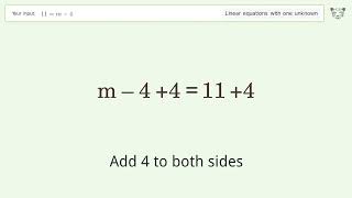 Linear equation with one unknown: Solve 11=m-4 step-by-step solution