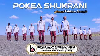 POKEA SHUKRANI - Kwaya ya Mt. Secilia Mfiadini (UDOM)