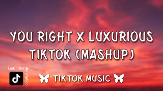 Doja Cat - You Right X Luxurious (TikTok Mashup) [Lyrics] 