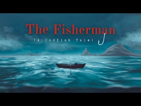 The Fisherman: A Codfish Tale | Trailer