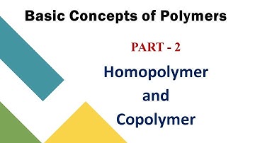 Basic Concepts of Polymers (Part-2) || Homomers and Copolymers || UG PaathShaala