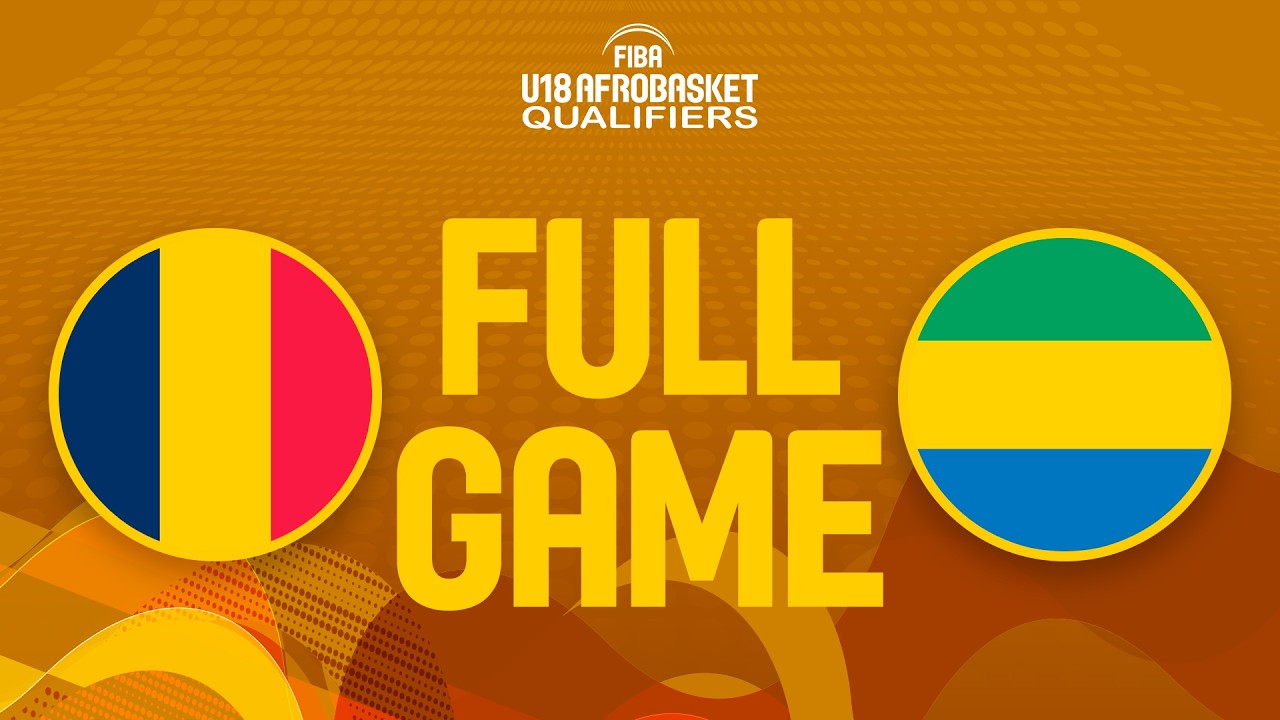 Final | Chad v Gabon | Full Basketball Game | FIBA U18 AfroBasket Qualifiers 2026 | Zone 4