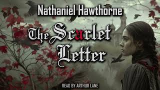 The Scarlet Letter by Nathaniel Hawthorne | Full Audiobook