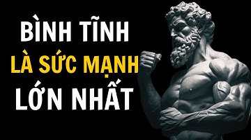 7 BÀI HỌC TỪ CHỦ NGHĨA Khắc Kỷ ĐỂ GIỮ BÌNH TĨNH  TRIẾT HỌC KHẮC KỶ (Sống Khắc Kỷ)