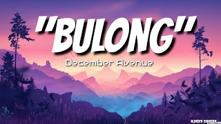 Bulong - @decemberavenue | Lyrics