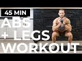 45 MIN ABS AND LEGS WORKOUT |  LEG AND ABS WORKOUT