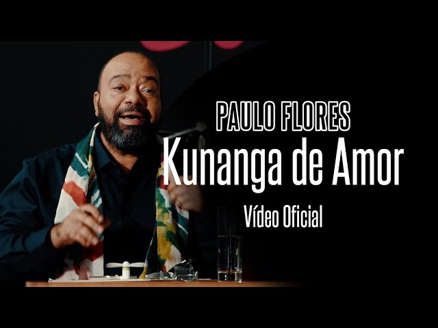 Paulo Flores - Kunanga de Amor [Video Oficial] class=