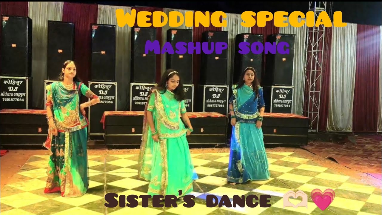 || Rajasthani wedding mashup sister's dance 💗🫶🏻 || @Shivanshisisodiya10 