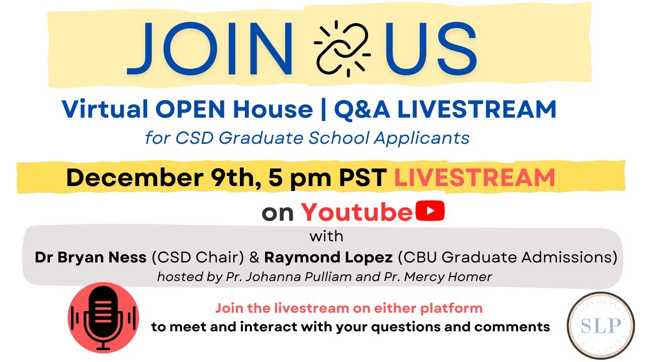 Virtual OPEN House Q&A LIVESTREAM for CSD Graduate School Applicants