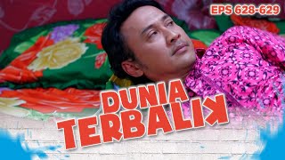 Akum terbangun dan mendengar ada yang memanggilnya | DUNIA TERBALIK Eps 628 629 PART 3