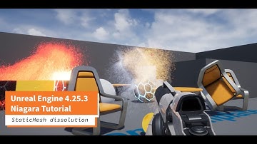 Unreal Engine 4.25.3 Niagara Tutorial StaticMesh Dissolution