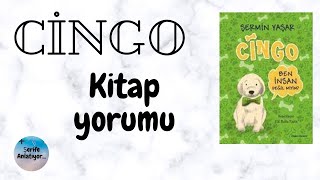 Cingo- Kitap Yorumu Şerife Anlatıyor
