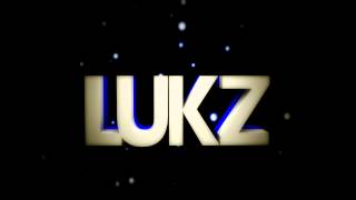 #Intro - Lukz (60 FPS)