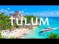 Tulum Mexico 4K | Mayan Ruins, Turquoise Beaches and Caribbean Coastal Views