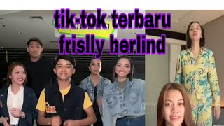 tik tok terbaru kak frislly herlind ada onyo ganteng banget