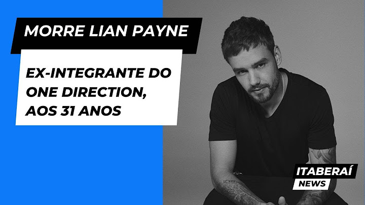 Morre Liam Payne, ex-integrante do One Direction, aos 31 anos