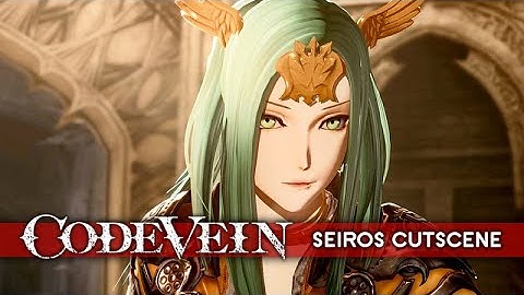 Code Vein Character Creation – Saint Seiros (Fire Emblem: Three Houses) ★ Cutscene Showcase