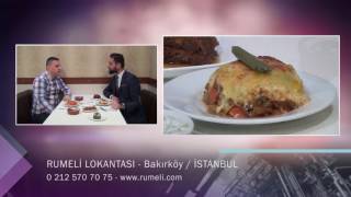 RUMELİ LOKANTASI - İSTANBUL BAKIRKÖY RESTAURANT