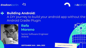 Build your android app without the Android Gradle Plugin - Rafa Moreno | droidcon Berlin 2025