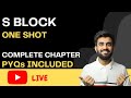 S Block One Shot | Most Detailed Session | NEET | Nitesh Devnani