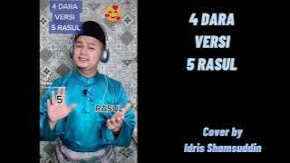 4 Dara Versi 5 Rasul (Pendek) Cover by Idris Shamsuddin