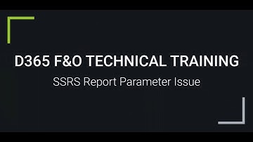 D365 F&O | SSRS Report Parameter Issue | For trainings +917569261540