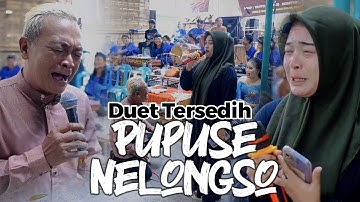 Duet Tersedih Pupuse Nelongso Kojak ft Lala