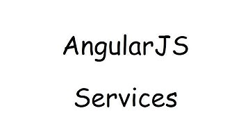 AngularJS Services Tutorial