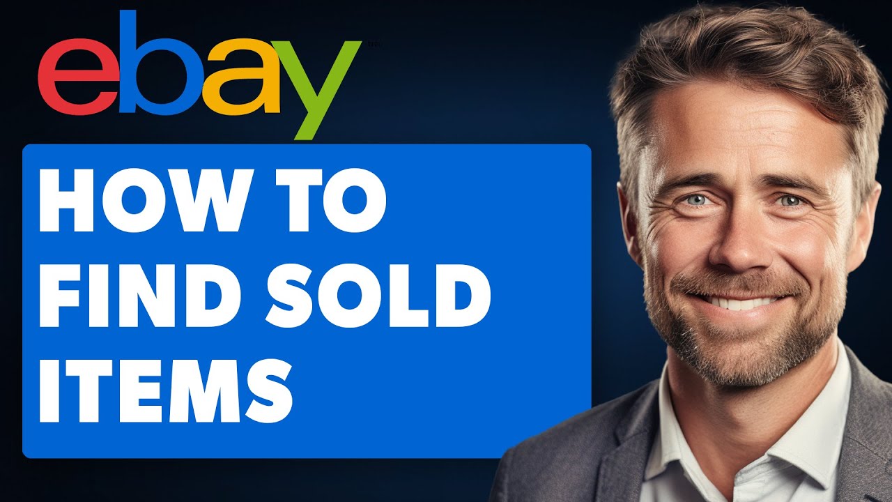 How To Find Sold Items On Ebay Full 2024 Guide YouTube How To Find Sold Items On Ebay Full 2024 Guide YouTube
