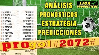 PROGOL 2072 - ANÁLISIS, PRONÓSTICOS , PREDICCIONES GANADOR MOMIOS