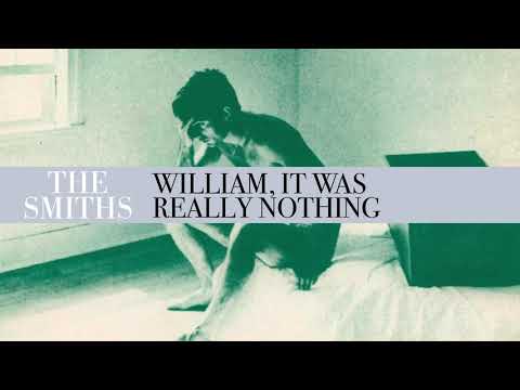 The Smiths "William, It Was Really Nothing"