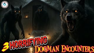 These Dogman Encounters Took A Dark Turn 