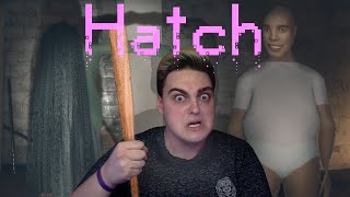 МОЙ БРАТ ПРЕВРАТИЛСЯ В МАНЬЯКА ▷ Hatch #2