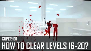 Celebrity Superhot walkthrough - How to clear levels 16-20? Wealth