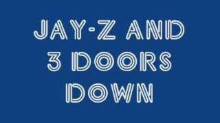 Jay-Z and 3 doors Down Collision Course