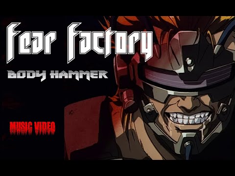 FEAR FACTORY -  Body Hammer (Colin Richardson Mix) music video