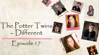 The Potter Twins - Different Episode 17 | Harry Potter FanFic Forever