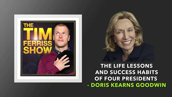 Interview with Doris Kearns Goodwin  | The Tim Fer...