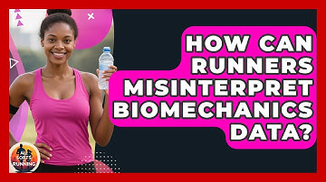 How Can Runners Misinterpret Biomechanics Data? - All Sorts Of Running