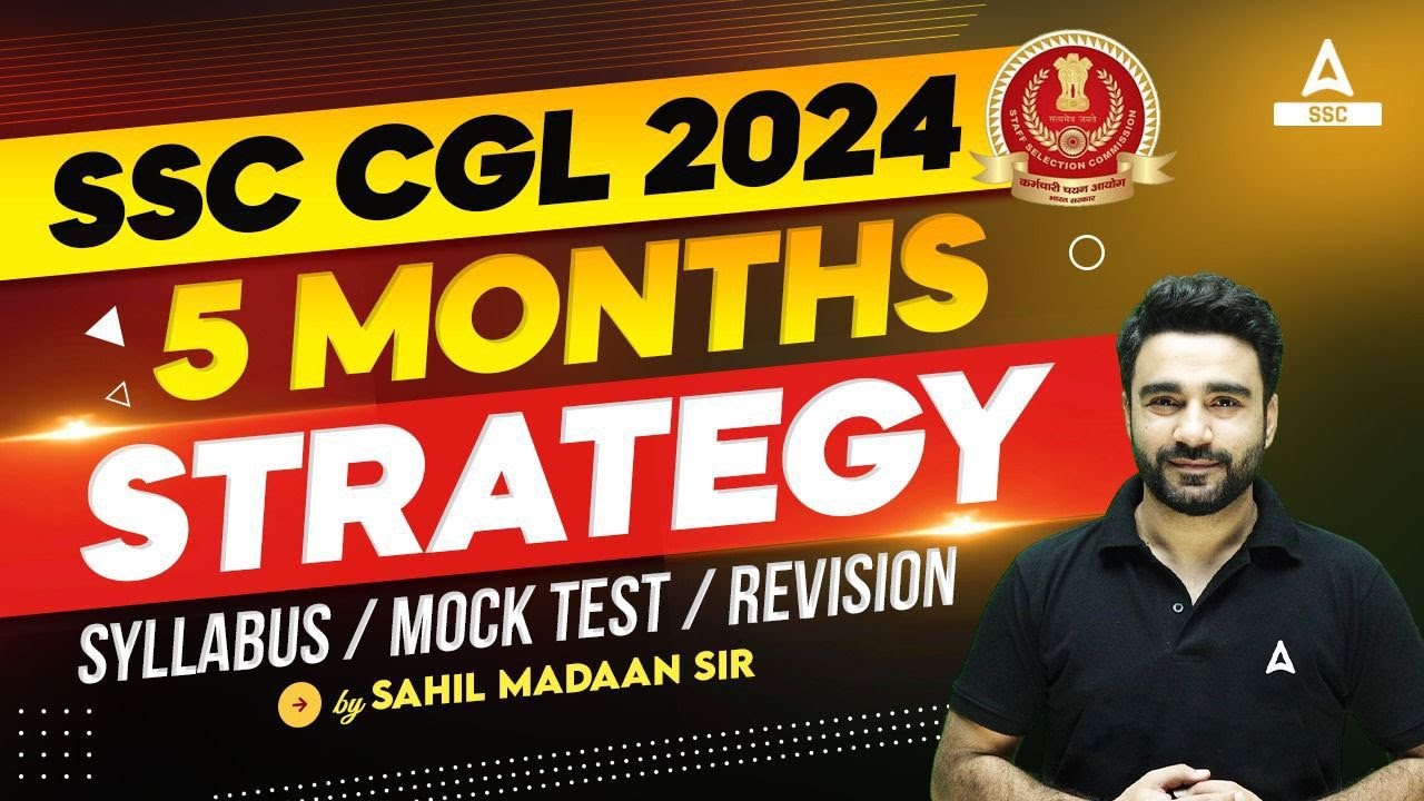 How to Prepare For SSC CGL 2024 SSC CGL Preparation Strategy by Sahil