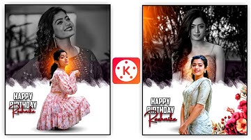 Kinemaster New Style Birthday Status Video Editing in Kannada | Birthday Status Video #kinemaster