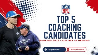 🔥 Ranking the HOTTEST NFL Coaching Candidates for 2025!