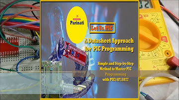 LET US PIC: A Datasheet approach to PIC Microcontrollers