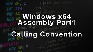 Windows x64 Assembly Part1: Calling Convention