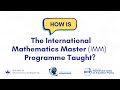How the international mathematics masters imm programme is taught at sbasse lums