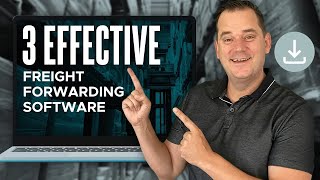 3 Effective Freight Forwarding Software You Need for Smooth Operations